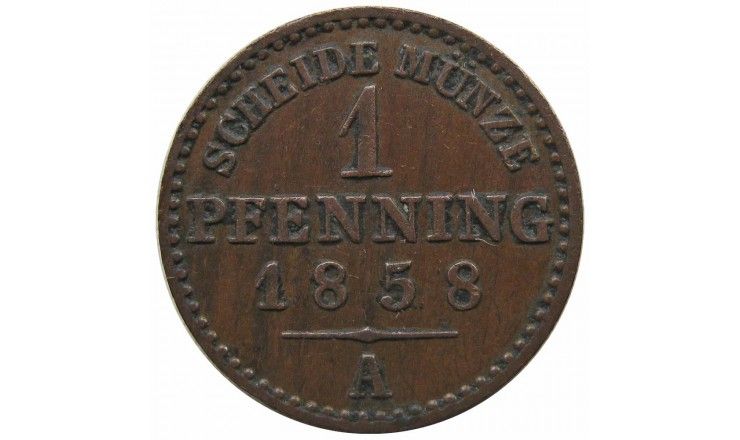 Пруссия 1 пфенниг 1858 г. A