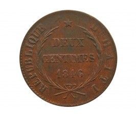 Гаити 2 сантима 1846 г. (большая = 26 mm)