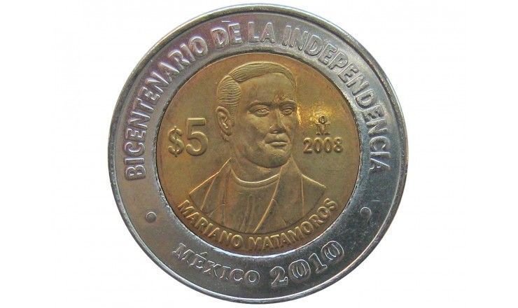 Мексика 5 песо 2008 г. (Мариано Матаморос)