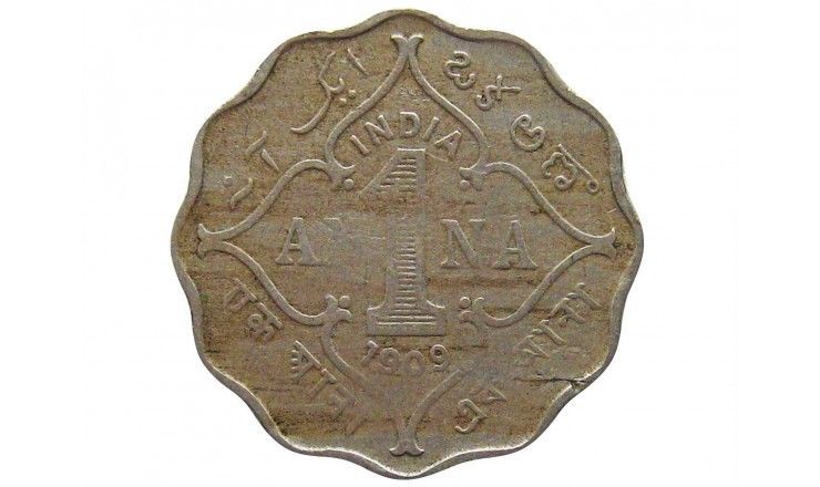 Индия 1 анна 1909 г.