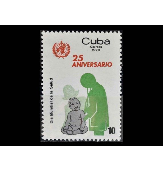 Куба 1973 г. "25 лет ВОЗ"