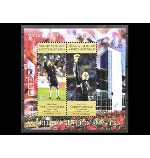 Гренада Карриаку и Петит Мартиник 2002 г. "Чемпионат мира по футболу, Япония и Южная Корея" Гренада Карриаку и Петит Мартиник 2002 г. "Чемпионат мира по футболу, Япония и Южная Корея"