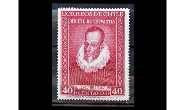 Чили 1947 г. "400 лет со дня рождения Мигеля де Сервантеса"